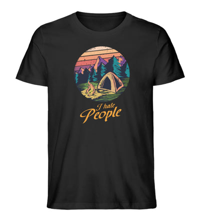 I hate People - Herren Organic T-Shirt camping Schwarz