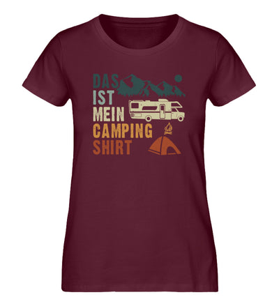 Das ist mein Camping Shirt - Damen Organic T-Shirt camping Weinrot