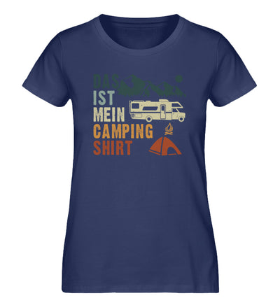 Das ist mein Camping Shirt - Damen Organic T-Shirt camping Navyblau