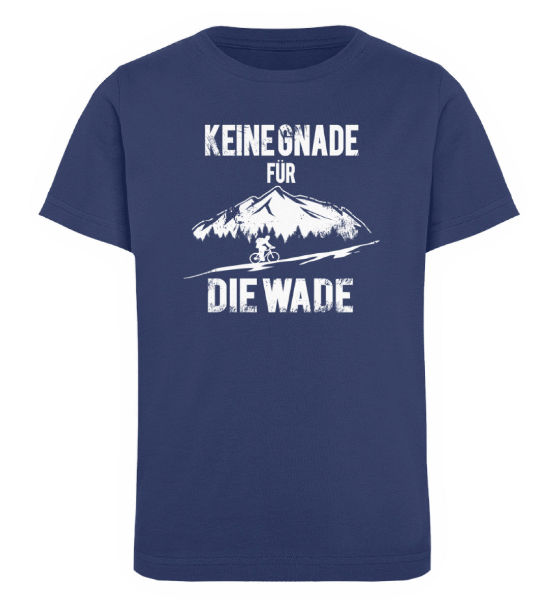 Keine Gnade - für die Wade - Kinder Premium Organic T-Shirt fahrrad mountainbike Navyblau