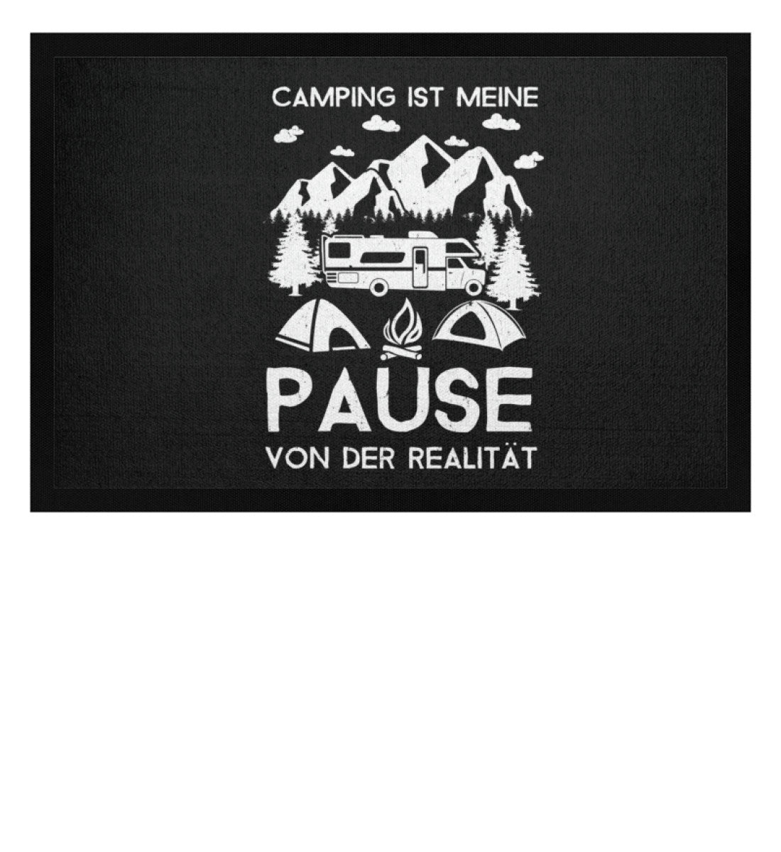 Camping - Pause von der Realität - Fußmatte mit Gummirand camping Schwarz