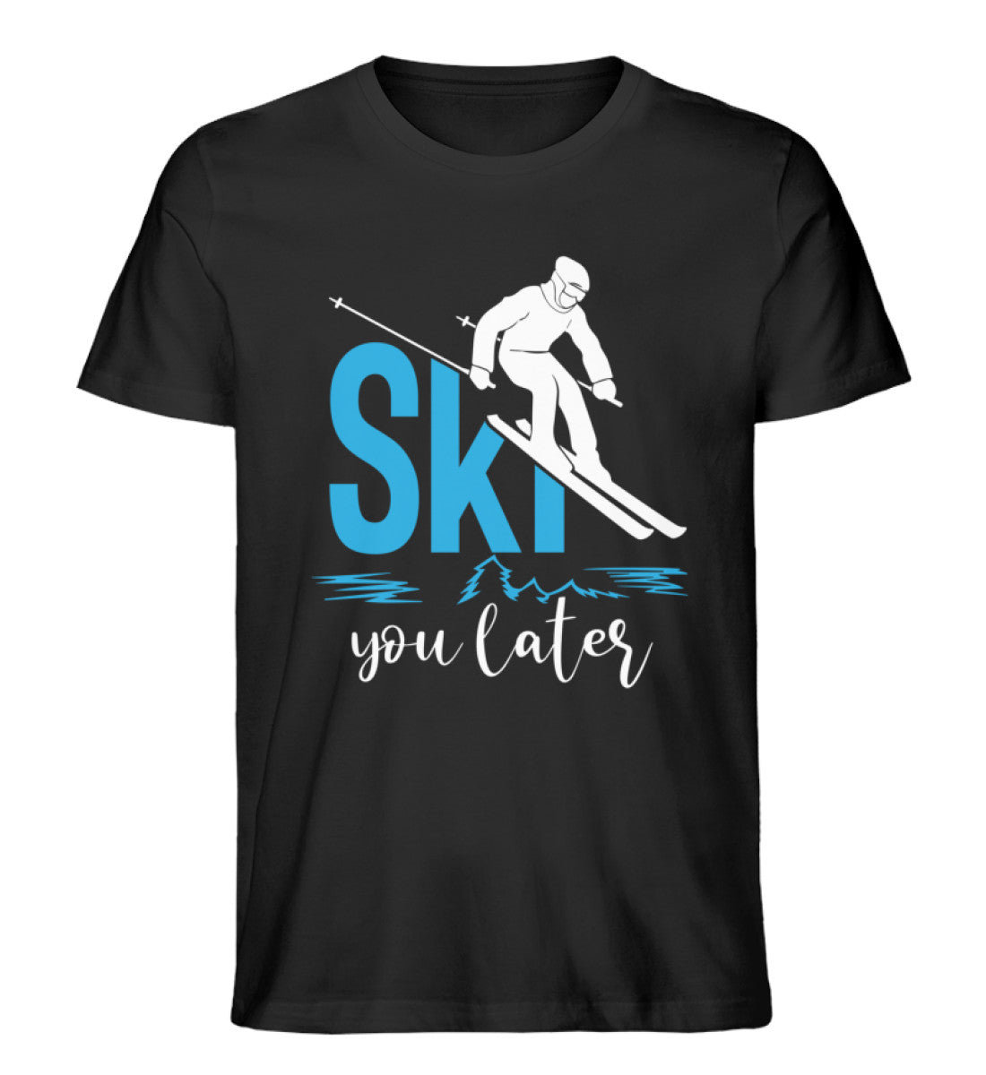 Ski you later - Herren Premium Organic T-Shirt Schwarz