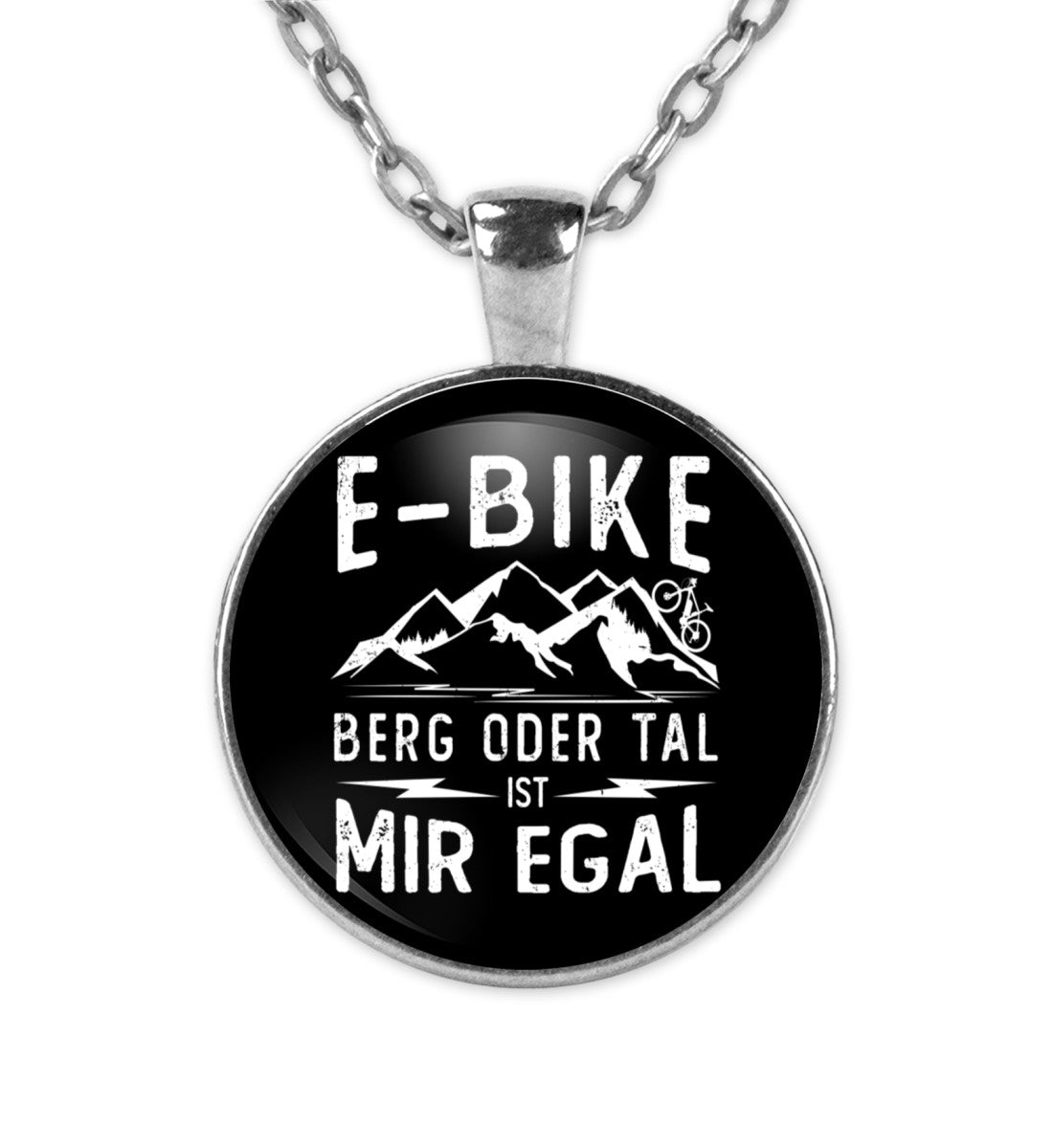 E-Bike - Berg oder Tal ist mir egal ~ - Halskette mit Anhänger Silber