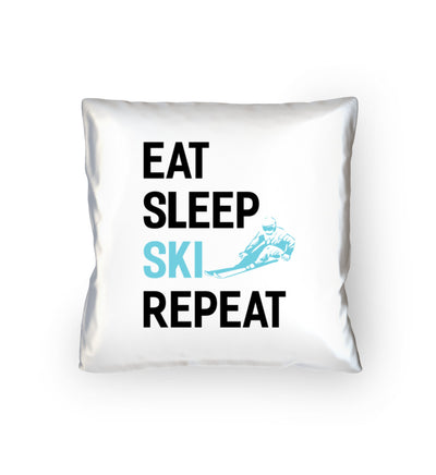 Eat Sleep Ski Repeat - Kissen (40x40cm) klettern mountainbike Default Title