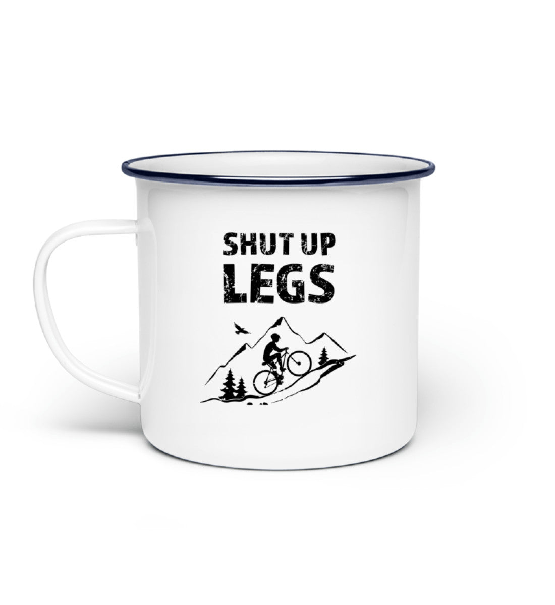 Shut up Legs - Emaille Tasse mountainbike Default Title
