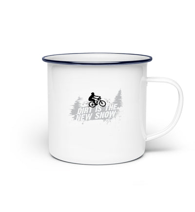 Dirt is the new Snow - Emaille Tasse mountainbike