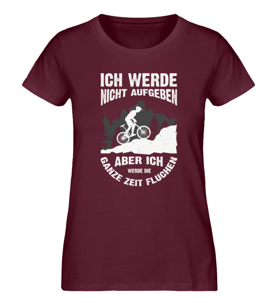 Nicht aufgeben, aber fluchen - Mountainbike - Damen Premium Organic T-Shirt mountainbike Weinrot