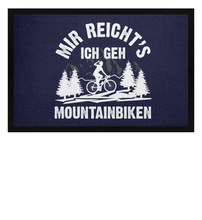 Mir reicht's ich geh mountainbiken - Fußmatte mit Gummirand mountainbike Navy