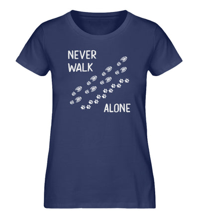 Never walk alone - Damen Premium Organic T-Shirt wandern Navyblau