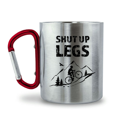 Shut up Legs - Karabiner Tasse mountainbike