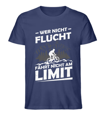 Wer nicht flucht fährt nicht am Limit - Herren Organic T-Shirt fahrrad mountainbike Navyblau