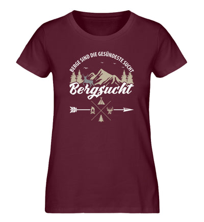 Bergsucht - Damen Organic T-Shirt berge klettern Weinrot