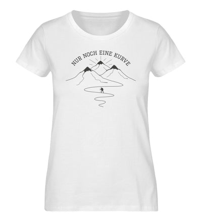 Nur noch eine Kurve - Damen Organic T-Shirt' berge wandern Weiß