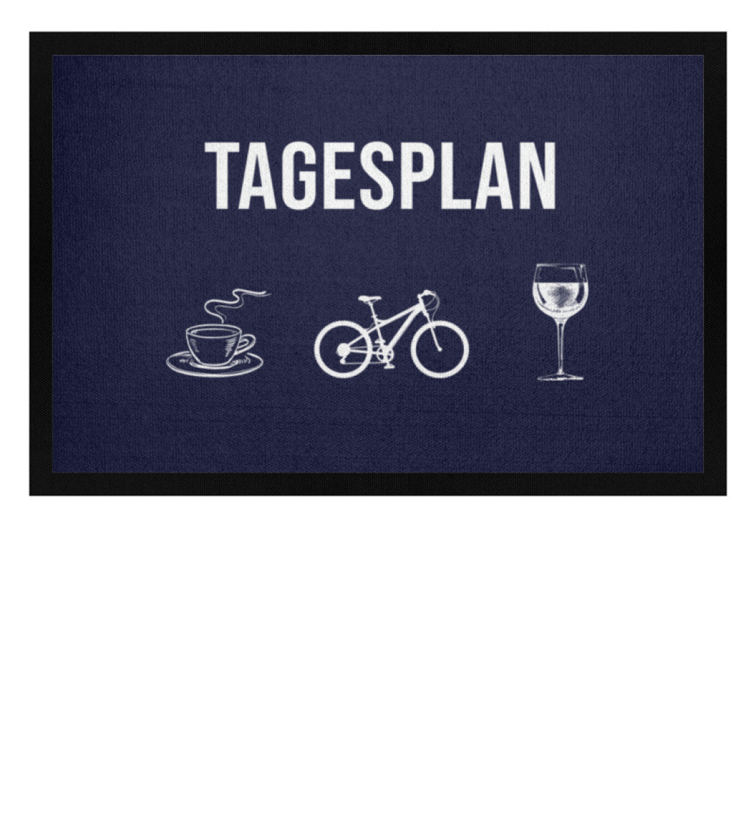 Tagesplan Kaffee, Fahrrad und Wein - Fußmatte mit Gummirand fahrrad mountainbike Navy