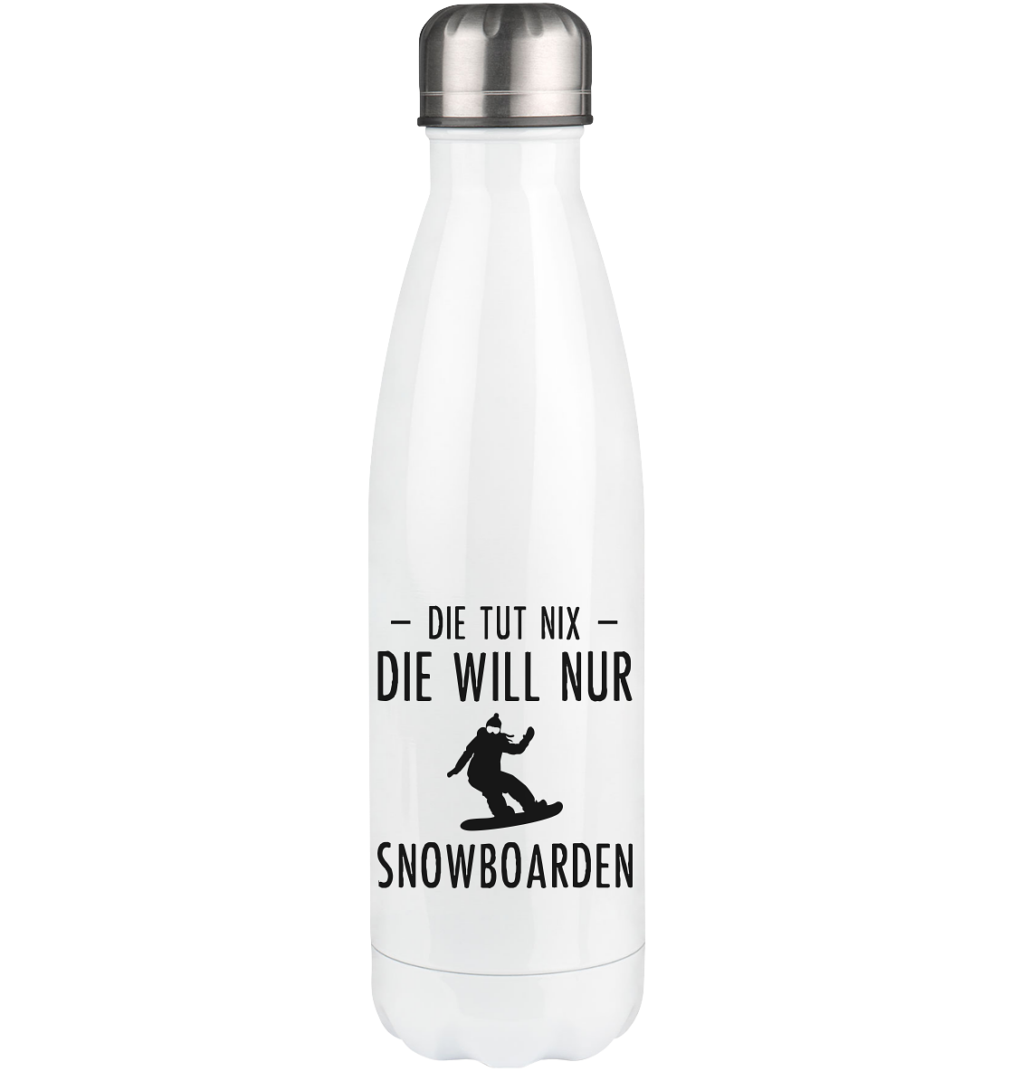 Die Tut Nix Die Will Nur Snowboarden - Edelstahl Thermosflasche snowboarden 500ml