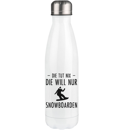 Die Tut Nix Die Will Nur Snowboarden - Edelstahl Thermosflasche snowboarden 500ml