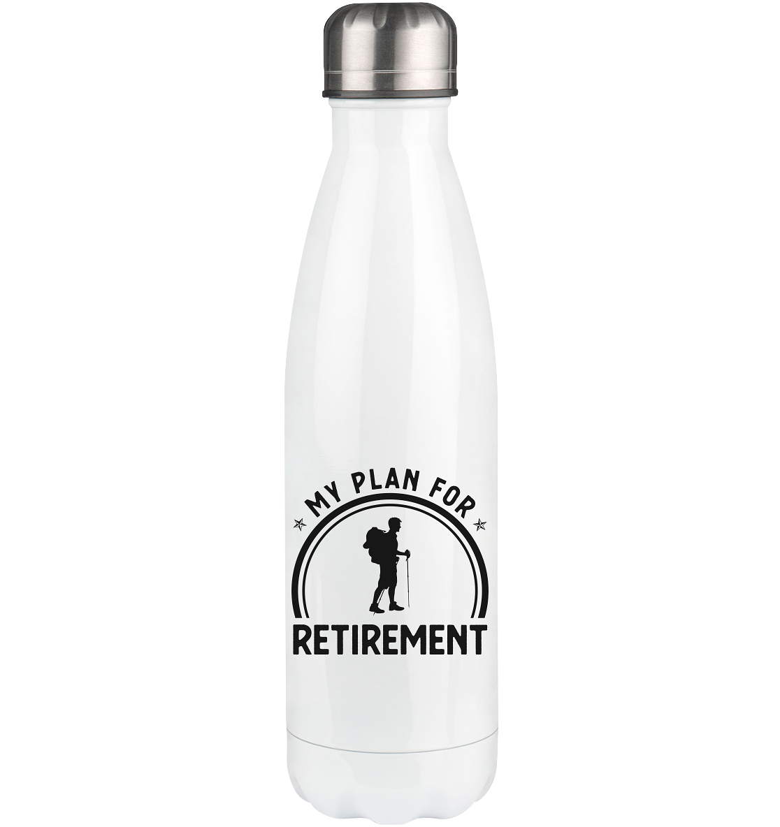 My Plan For Retirement - Edelstahl Thermosflasche wandern 500ml