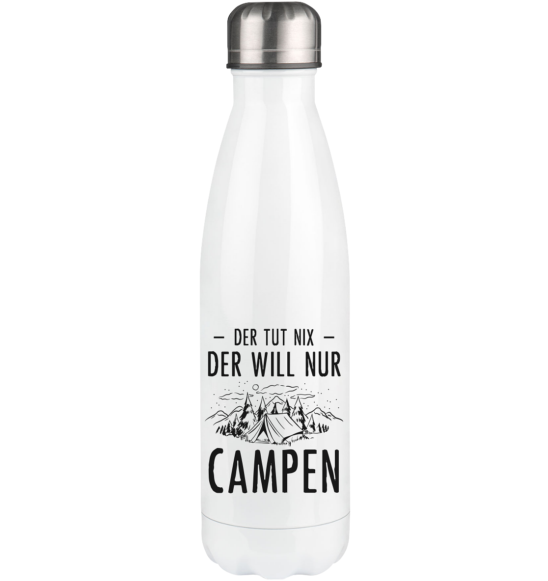 Der Tut Nix Der Will Nur Campen - Edelstahl Thermosflasche camping UONP 500ml