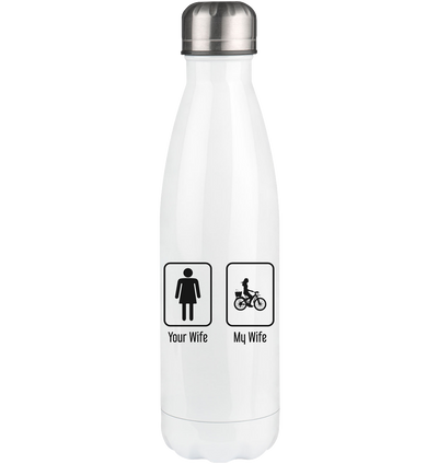 Your Wife - My Wife - Edelstahl Thermosflasche fahrrad 500ml