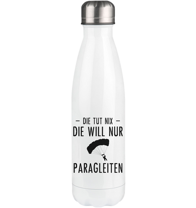 Die Tut Nix Die Will Nur Paragleiten - Edelstahl Thermosflasche berge 500ml