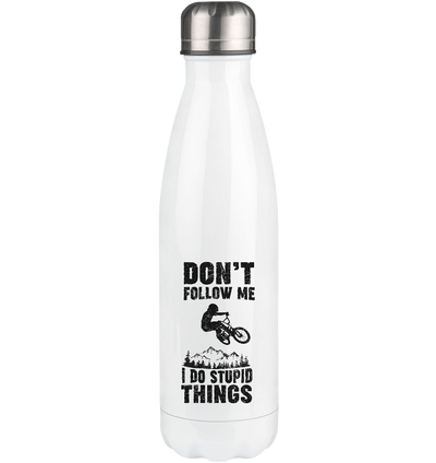 Don't follow me i do stupid things - Edelstahl Thermosflasche mountainbike 500ml