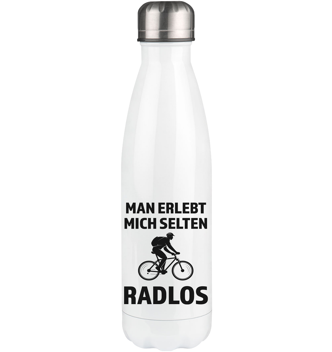 Man erlebt mich selten radlos - Edelstahl Thermosflasche fahrrad mountainbike 500ml