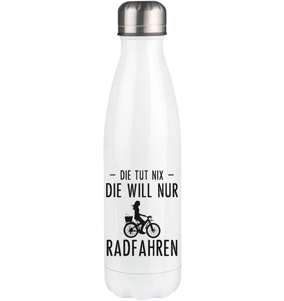 Die Tut Nix Die Will Nur Radfahren - Edelstahl Thermosflasche fahrrad 500ml