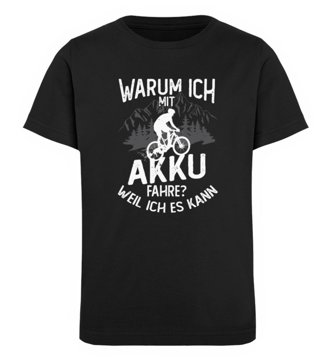 Warum ich mit Akku fahre - Weil ich kann - Kinder Premium Organic T-Shirt e-bike Schwarz