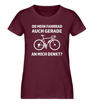 Ob mein Fahrrad gerade an mich denkt- Damen Organic T-Shirt fahrrad Weinrot
