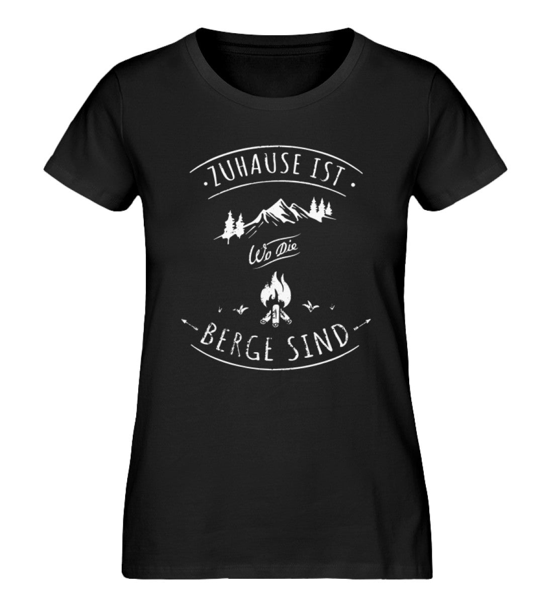 Zuhause ist da wo die Berge sind - Damen Organic T-Shirt berge Schwarz