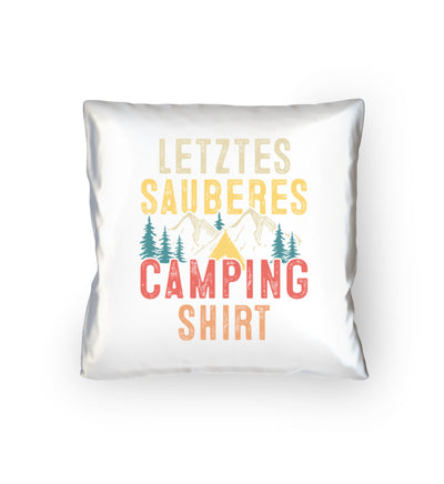 Letztes Sauberes Camping Shirt - Kissen (40x40cm) camping mountainbike Default Title