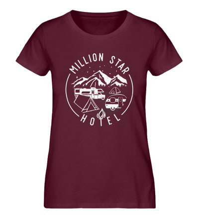 Million Star Hotel - Damen Organic T-Shirt camping Weinrot