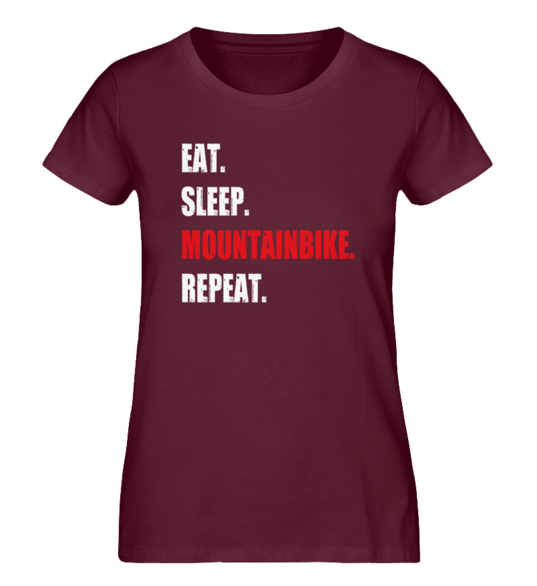 Eat Sleep Mountainbike Repeat - Damen Organic T-Shirt mountainbike Weinrot