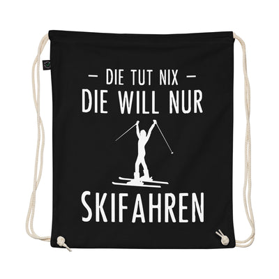 Die Tut Nix Die Will Nur Skifahren - Organic Turnbeutel ski Schwarz