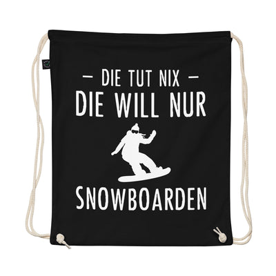 Die Tut Nix Die Will Nur Snowboarden - Organic Turnbeutel snowboarden Schwarz