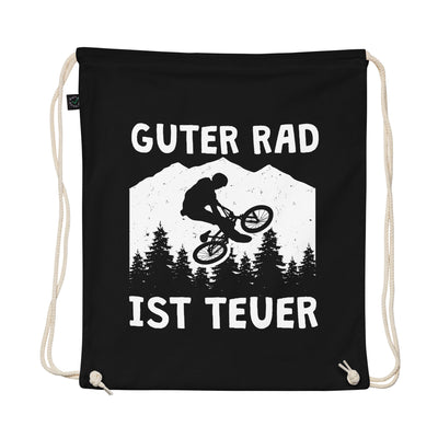 Guter Rad Ist Teuer. - Organic Turnbeutel fahrrad mountainbike