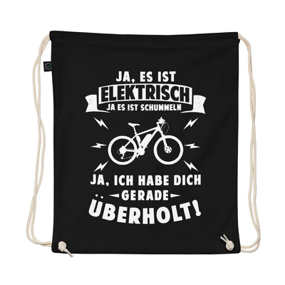 Ist Elektrisch - Habe Dich Überholt - Organic Turnbeutel e-bike Schwarz