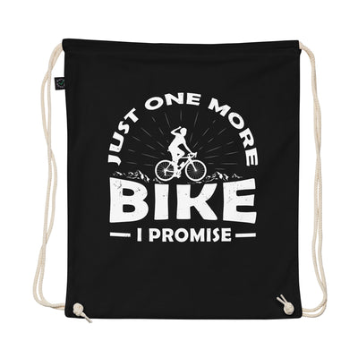 Just One More Bike, I Promise - Organic Turnbeutel fahrrad
