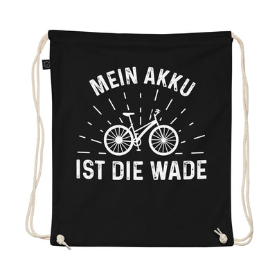 Mein Akku Ist Die Wade - Organic Turnbeutel fahrrad Schwarz