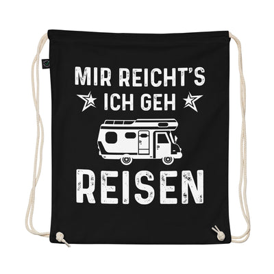 Mir Reicht'S Ich Gen Reisen - Organic Turnbeutel camping Schwarz