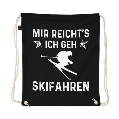 Mir Reicht'S Ich Gen Skifahren - Organic Turnbeutel ski Schwarz