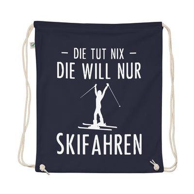 Die Tut Nix Die Will Nur Skifahren - Organic Turnbeutel ski