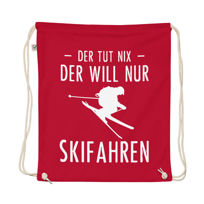 Der Tut Nix Der Will Nur Skifahren - Organic Turnbeutel ski
