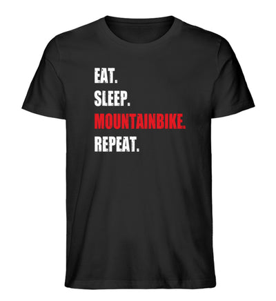 Eat Sleep Mountainbike Repeat - Herren Organic T-Shirt mountainbike Schwarz