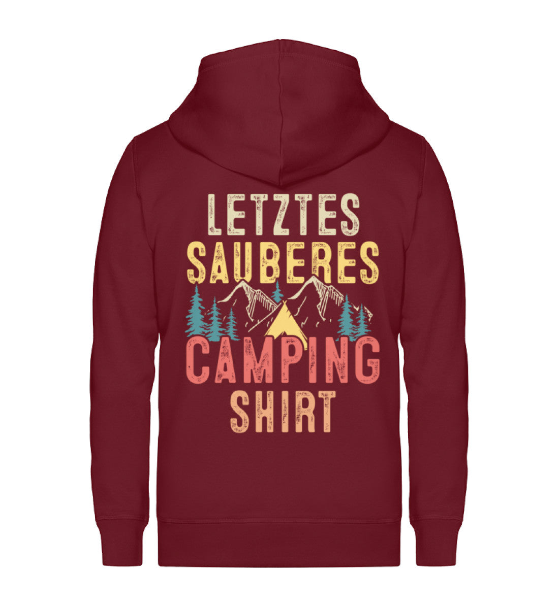 Letztes Sauberes Camping Shirt - Unisex Premium Organic Sweatjacke camping Weinrot