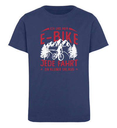 Ich & mein E-Bike, Jede Fahrt ein Urlaub - Kinder Premium Organic T-Shirt e-bike Navyblau