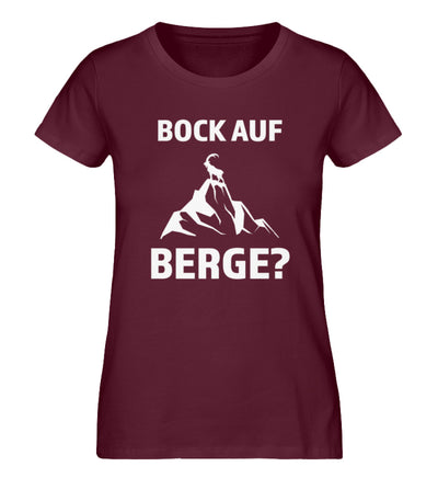 Bock auf Berge - Damen Organic T-Shirt berge Weinrot
