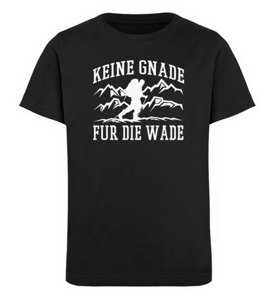 Keine Gnade, für die Wade - Kinder Premium Organic T-Shirt wandern Schwarz