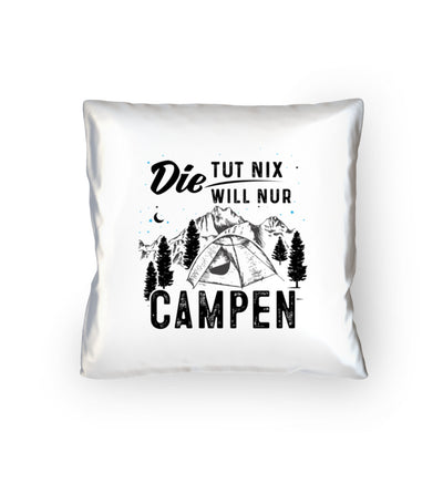 Die will nur campen - Kissen (40x40cm) camping mountainbike Default Title