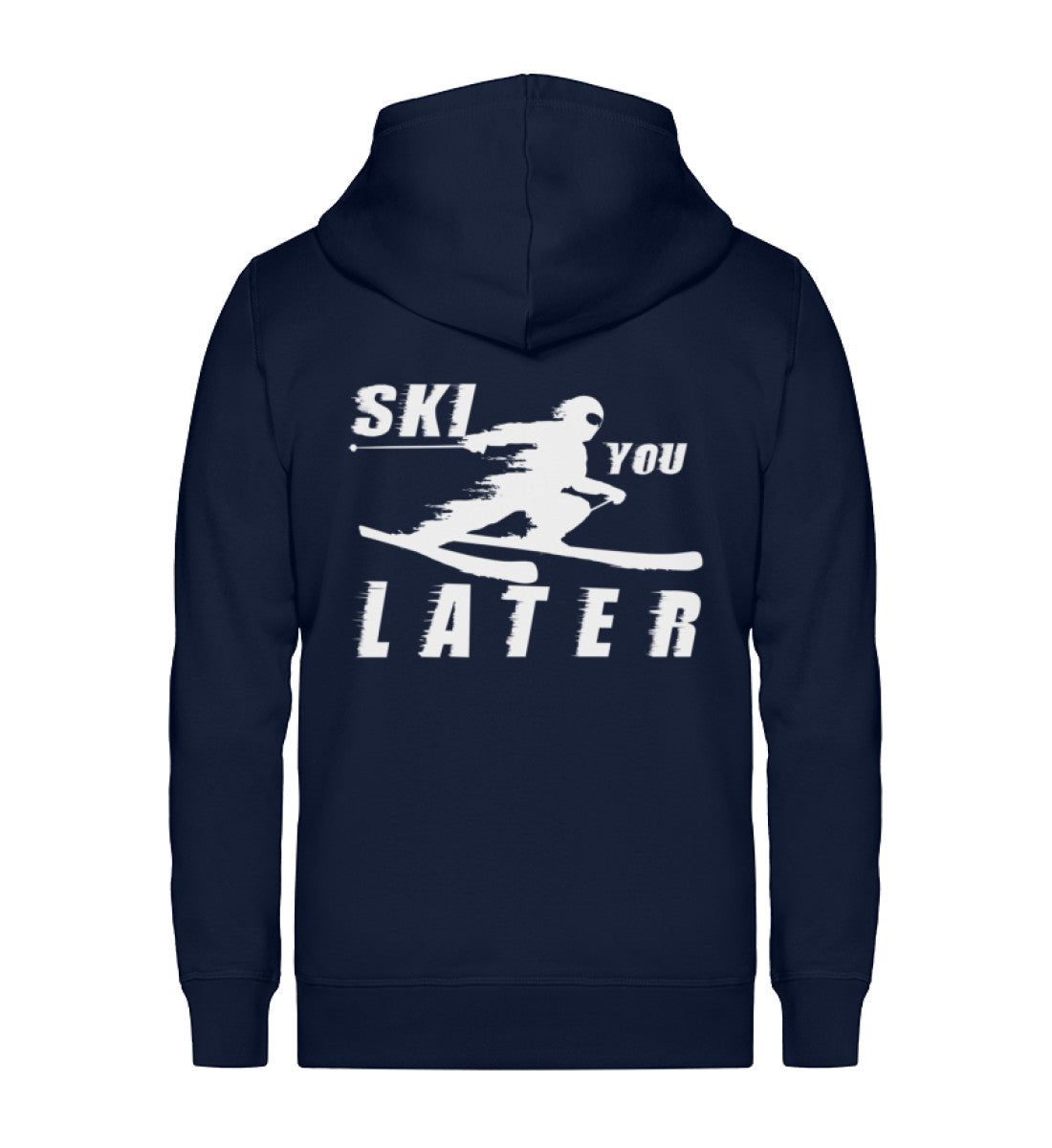 Ski you Later - Unisex Premium Organic Sweatjacke klettern ski Navyblau